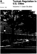 Taxicab Regulation in US Cities Volume II Case Studies