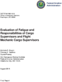 Evaluation of Fatigue and Responsibilities of Cargo Supervisors and Flight Mechanic Cargo Supervisors