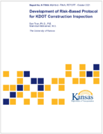 Development of RiskBased Protocol for KDOT Construction Inspection