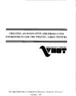 Creating an innovative and productive environment for the 21st century  report of the Virginia Department of Transportations response to Senate Joint Resolution No 7 to the governor and the General Assembly of Virginia