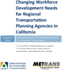 Changing Workforce Development Needs for Regional Transportation Planning Agencies in California