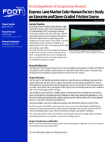 Express Lane Marker Color Human Factors Study on Concrete and OpenGraded Friction Course Summary