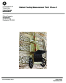 Ballast Fouling Measurement Tool Phase 1