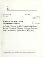 FMVSS 208 RM crash simulation support  a crash test of a 1986 Volkswagen Golf into a fixed 30 degree oblique barrier with a closing velocity of 483 kph