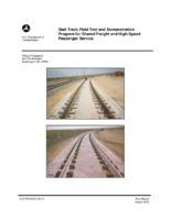 Slab track field test and demonstration program for shared freight and highspeed passenger service