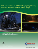 WebBased Training for FHWA Roadway Lighting Workshop Module 3 Street and Roadway Lighting Design