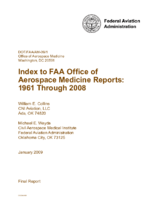 Index to FAA Office of Aerospace Medicine Reports 1961 through 2008