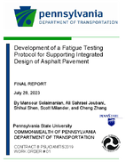 Development of a Fatigue Testing Protocol for Supporting Integrated Design of Asphalt Pavement