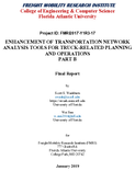 Enhancement of Transportation Network Analysis Tools for TruckRelated Planning and Operations Part B