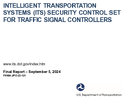 Intelligent Transportation Systems ITS Security Control Set for Traffic Signal Controllers