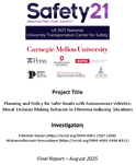 Planning and Policy for Safer Roads with Autonomous Vehicles Moral Decision Making Behavior in Dilemmainducing Situations