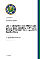 Use of a Simplified Model to Evaluate Lumbar Load Variability in Dynamic Testing of Transport Category Aircraft Seat Cushions