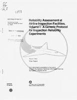 Reliability Assessment at Airline Inspection Facilities Vol I A Generic Protocol for Inspection Reliability Experiments