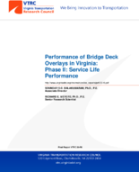 Performance of Bridge Deck Overlays in Virginia Phase II Service Life Performance