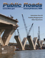 Public Roads Vol 69 No 4 JanuaryFebruary 2006