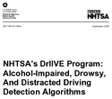 NHTSAs DrIIVE Program AlcoholImpaired Drowsy and Distracted Driving Detection Algorithms
