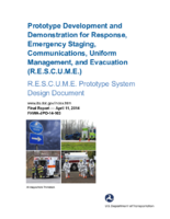 Prototype development and demonstration for response emergency staging communications uniform management and evacuation RESCUME  RESCUME prototype system design document