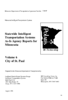 Statewide Intelligent Transportation Systems AsIs Agency Reports For Minnesota Volume 6 City Of St Paul