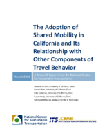 The Adoption of Shared Mobility in California and Its Relationship with Other Components of Travel Behavior