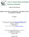 Robust Routing Assignment and Simulation of Transit Systems