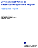Development of vehicletoinfrastructure applications program  first annual report