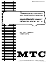 Mass Transportation in Massachusetts Demonstration Project Progress Report No 6  Bus and Parking Experiments
