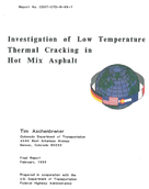 Investigation of Low Temperature Thermal Cracking in Hot Mix Asphalt