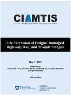 Life Extension of FatigueDamaged Highway Rail and Transit Bridges