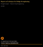 Report on Techniques for Bridge Strengthening Design Example  Concrete Cap Strengthening