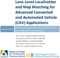 LaneLevel Localization and Map Matching for Advanced Connected and Automated Vehicle CAV Applications