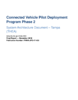 Connected Vehicle Pilot Deployment Program Phase 2 System Architecture Document Tampa THEA