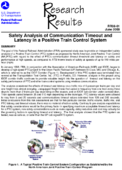Safety Analysis of Communication Timeout and Latency in a Positive Train Control System Research Results