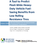 A Tool to Predict FleetWide HeavyDuty Vehicle FuelSaving Benefits from Low Rolling Resistance Tires