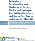 Technology Sustainability and Marketing of Battery Electric and Hydrogen Fuel Cell MediumDuty and HeavyDuty Trucks and Buses in 20202040