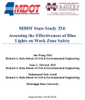 MDOT State Study 324 Assessing the Effectiveness of Blue Lights on Work Zone Safety