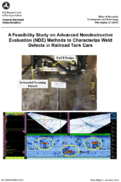 A Feasibility Study on Advanced Nondestructive Evaluation NDE Methods to Characterize Weld Defects in Railroad Tank Cars