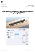 Track Geometry and Vehicle Performance Parametric Study Using NUCARS
