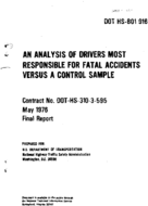 An Analysis of Drivers Most Responsible for Fatal Accidents versus a Control Sample 1976