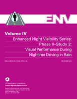 Enhanced Night Visibility Series Volume IV Phase IIStudy 2 Visual Performance During Nighttime Driving in Rain