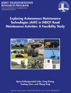 Exploring Autonomous Maintenance Technologies AMT in INDOT Road Maintenance Activities A Feasibility Study