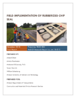 Field Implementation of Rubberized Chip Seal