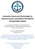 Innovative Science and Technologies to Improve Security and Safety of the Marine Transportation System