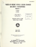 Effects of Recent Vehicle Design Changes on Safety Performance Volume I