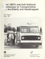 First UMTA and AoA National Conference on Transportation for the Elderly and Handicapped