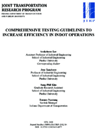 Comprehensive Testing Guidelines to Increase Efficiency in INDOT Operations