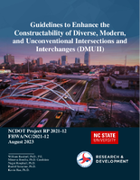 Guidelines to Enhance the Constructability of Diverse Modern and Unconventional Intersections and Interchanges DMUII