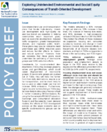 Exploring Unintended Environmental and Social Equity Consequences of TransitOriented Development Policy Brief