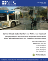 Do Travel Costs Matter for Persons with Lower Incomes Using Psychological and Social Equity Perspectives to Evaluate the Effects of a LowIncome Transit Fare Program on LowIncome Riders