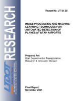 Image Processing and Machine Learning Techniques for Automated Detection of Planes at Utah Airports