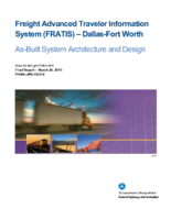 Freight Advanced Traveler Information System FRATIS  DallasFort Worth  asbuilt system architecture and design